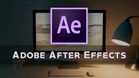 Adobe After Effect: Definisi, Fungsi, dan Keuntungan Menggunakannya